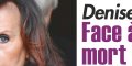 Denise Fabre, face à une mort atroce