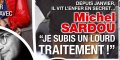 Depuis janvier, Michel Sardou vit l'enfer en secret, « je subis un lourd traitement »