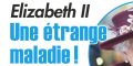 Elizabeth II, étrange maladie, paralysie, l'angoisse de Kate Middleton et William