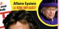 Elizabeth II impliquée dans le meurtre Epstein, ça se précise