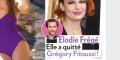 Elodie Frégé, clap de fin avec Grégory Fitoussi, leur rupture se confirme