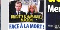 Emmanuel et Brigitte Macron « face à la mort »