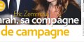 Eric Zemmour poussé par Sarah, sa pièce maitresse qui rêve de devenir première dame, Mylène oubliée
