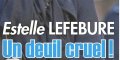 Estelle Lefébure, le drame, un deuil cruel