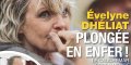Evelyne Dhéliat plongée dans l'enfer, le cauchemar recommence