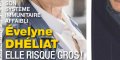 Évelyne Dhéliat, système immunitaire affaibli, elle risque gros