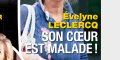 Évelyne Leclercq inquiète, son coeur est malade