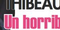 Fabienne Thibeault, un horrible accident