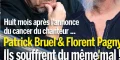 Florent Pagny et Patrick Bruel tracassés par un même mal - Enfin le bout du tunnel