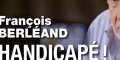 François Berléand handicapé, le cauchemar à cause d'une pathologie