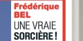 Frédérique Bel, une vraie sorcière, ces étranges pouvoirs dévoilés