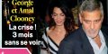 George et Amal Clooney, la crise, trois mois sans se voir (photo)