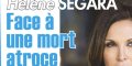 Hélène Ségara face à une mort atroce, un cancer du pancréas