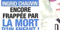 Ingrid chauvin, encore frappée par la mort d'un autre enfant
