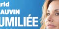 Ingrid Chauvin, tromperie, méchanceté, figée par un commentaire blessant