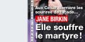 Jane Birkin, malade, elle souffre le martyre, la terrible maladie qu'elle cache