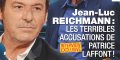 Jean-Luc Reichmann, les terribles accusations de Patrice Laffont