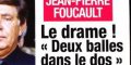 Jean-Pierre Foucault, le drame, deux balles dans le dos