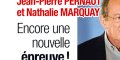 Jean-Pierre Pernaut et Nathalie Marquay, après le cancer, encore une nouvelle épreuve