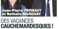 Jean-Pierre Pernaut, Nathalie Marquay pétrifiés, vacances cauchemardesques