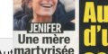 Jenifer, mère martyrisée, son étonnant cri de cœur (photo)