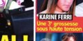 Karine Ferri, bébé 3 en route, elle ouvre son coeur (photo)