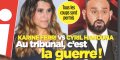 Karine Ferri et Cyril Hanouna, c'est la guerre, tous les coups sont permis