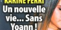 Karine ferri, drame, nouvelle vie sans Yoann Gourcuff