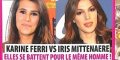Karine Ferri et Iris Mittenaere, elles se battent pour le même homme