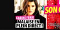 Karine Ferri, malaise en plein direct