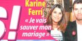 Karine Ferri, méthode radicale, "Je vais sauver mon mariage" (photo)