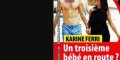 Karine Ferri, troisième bébé en route, cette nouvelle qui fait mal