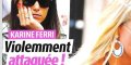 Karine Ferri violemment attaquée