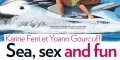 Karine Ferri, Yoann Gourcuff en vacances en Côte d'Azur - deal qui rapporte gros - (photo)