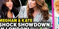Kate Middleton, épreuve de force avec Meghan Markle à Londres, sa nouvelle stratégie