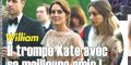 Kate Middleton trompée par William, la décision surprenante de Buckingham Palace