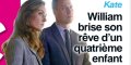 Kate Middleton - William lui refuse un quatrième enfant, la Reine met son grain de sel