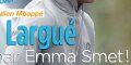 Kylian Mbappé accuse le coup, Emma Smet le remplace par un acteur