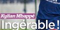Kylian Mbappé ingérable, boudeur, révélation sur son étonnant comportement