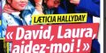 Laeticia Hallyday, comptes dans le rouge, David Hallyday "milliardaire", appelé à l'aide