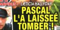 Laeticia Hallyday, ça s'effrite avec Pascal, le Covid-19 fait imploser le couple, son aveu