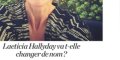Laeticia Hallyday, mariage avec Pascal, changement de nom, étonnante décision