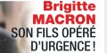 Le fils de Brigitte Macron opéré d'urgence