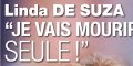 Linda de Suza, coronavirus, "Je vais mourir seule", cri de cœur à son fils