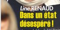 Line Renaud, épidémie, dans un état désespéré