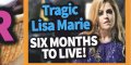 Lisa Marie Presley, six mois à vivre, ce mal dramatique qui la ronge (photo)