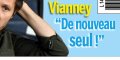 Marié à Catherine Robert et papa, Vianney « De nouveau seul ! »