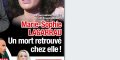 Marie-Sophie Lacarrau, retour compliqué, un mort retrouvé chez elle