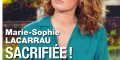 Marie-Sophie Lacarrau, sacrifice, choix familial douloureux