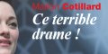 Marion Cotillard - Guillaume Canet - face à un terrible drame, elle brise le silence